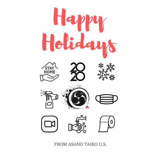 Happy Holidays From ASANO TAIKO U.S.!