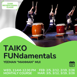 [2025 Winter] Yeeman "ManMan" Mui - Taiko FUNdamentals (Wed 11AM)