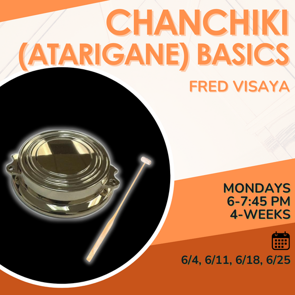 [2025 Spring] Fred Visaya - Chanchiki Basics (Wed 6PM)