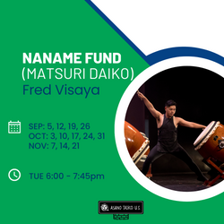 Fred Visaya: Naname Fundamentals (Matsuri Daiko) - TUE 6PM