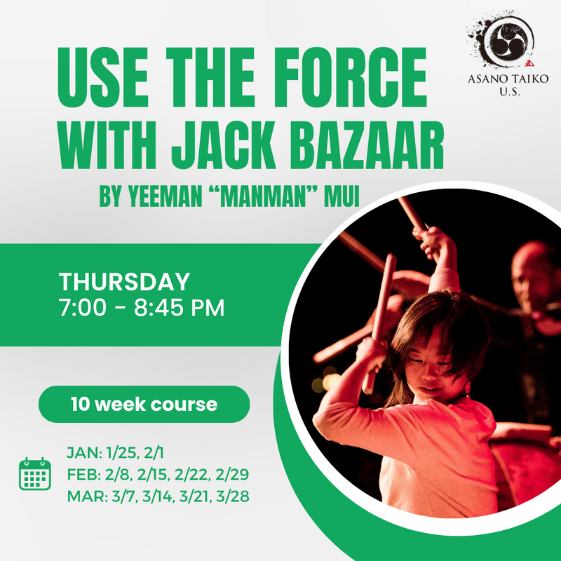 [2024 Winter] Yeeman "ManMan" Mui - Use the Force with Jack Bazaar (Thu 7PM)