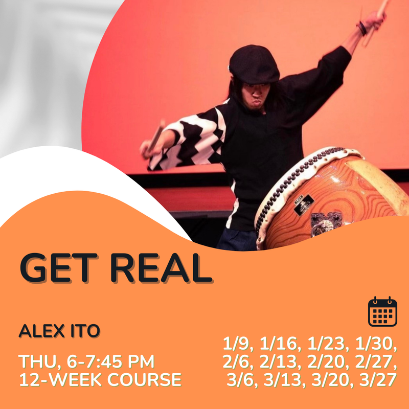 [2025 Winter] Alex Ito - Get Real (Thu 6PM)