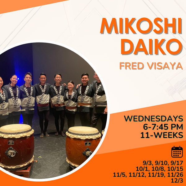 [2025 Autumn] Fred Visaya - Mikoshi Daiko (Wed 6PM)